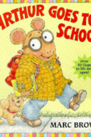 Cover of Arthur Goes to School