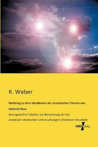 Cover of Nachtrag zu dem Handbuche der analytischen Chemie von Heinrich Rose