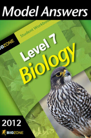 Cover of Model Answers Level 7 Biology 2012 Student Workbook