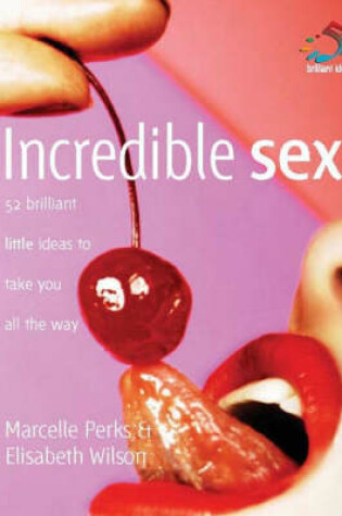 Cover of Incredible Sex