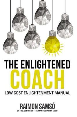 Book cover for The Enlightened Coach