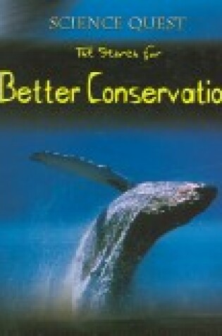 Cover of The Search for Better Conservation