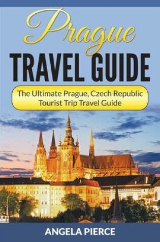 Cover of Prague Travel Guide