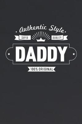 Cover of Authentic Style Super Quality Daddy 100% Original
