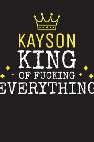 Cover of KAYSON - King Of Fucking Everything