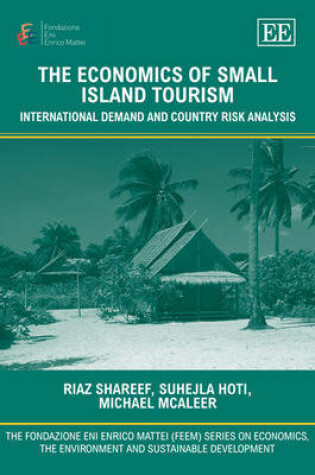 Cover of The Economics of Small Island Tourism