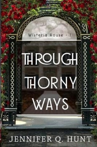 Cover of Through Thorny Ways