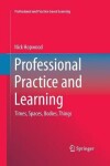 Book cover for Professional Practice and Learning