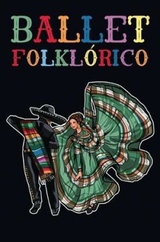 Cover of Ballet Folklorico Journal