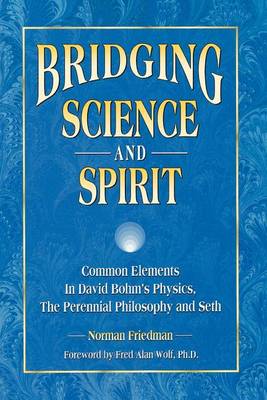 Book cover for Bridging Science and Spirit
