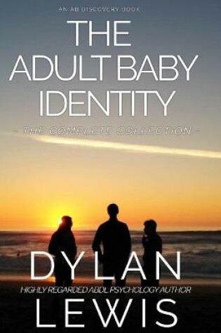 Cover of The Adult Baby Identity Collection