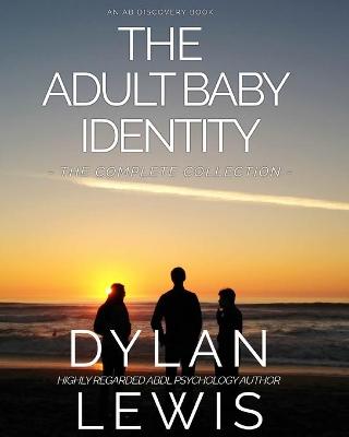 Book cover for The Adult Baby Identity Collection