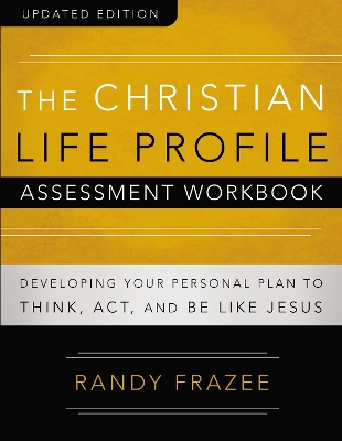 Book cover for The Christian Life Profile Assessment Workbook Updated Edition