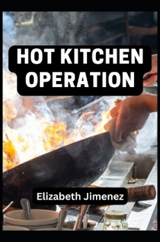 Cover of Hot Kitchen Operation