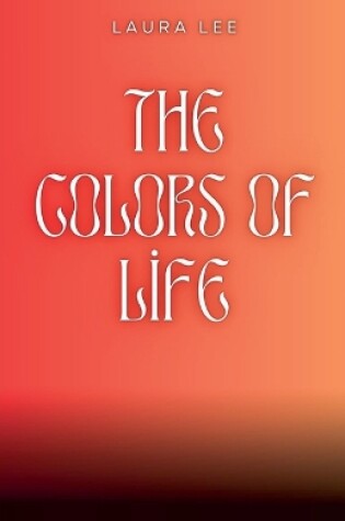 Cover of The Colors of Life