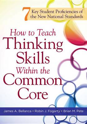 Book cover for How to Teach Thinking Skills Within the Common Core