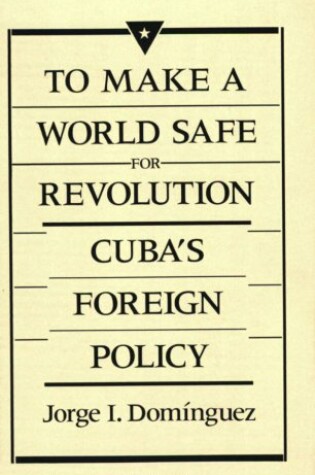 Cover of To Make a World Safe for Revolution