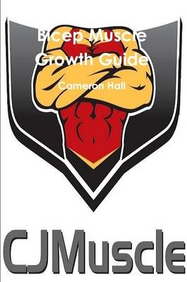 Book cover for Bicep Muscle Growth Guide