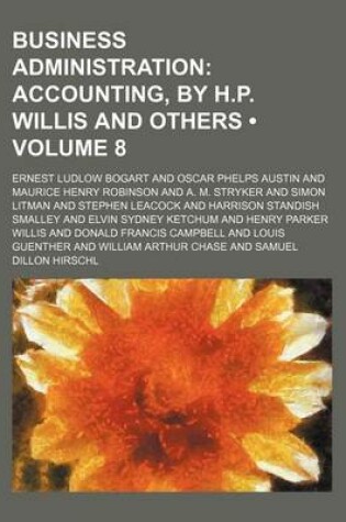 Cover of Business Administration (Volume 8); Accounting, by H.P. Willis and Others