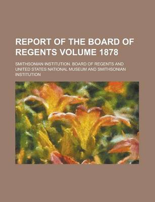 Book cover for Report of the Board of Regents Volume 1878