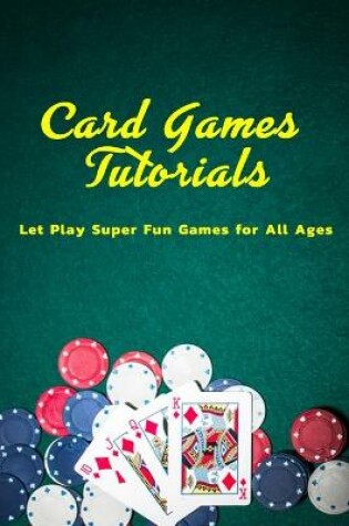 Cover of Card Games Tutorials