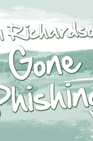 Cover of Jon Richardson's 'Gone Phishing' (Comic Fringes)