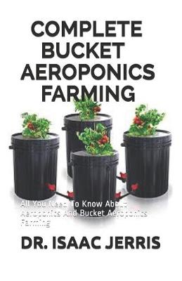 Book cover for Complete Bucket Aeroponics Farming