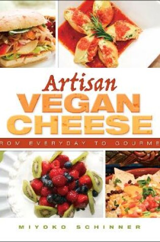 Cover of Artisan Vegan Cheese