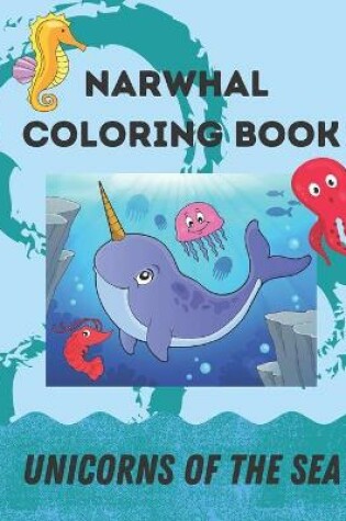 Cover of Narwhal Coloring Book