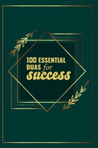 Cover of 100 Essential Duas for success