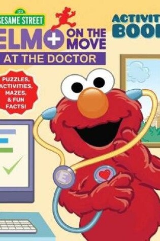 Cover of Sesame Street at the Doctor