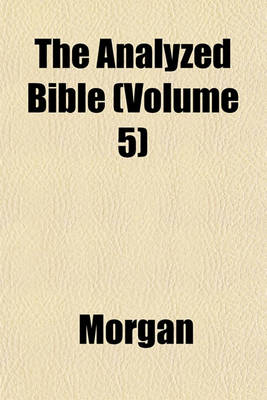 Book cover for The Analyzed Bible (Volume 5)