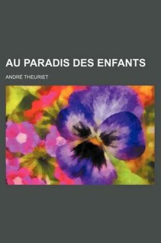 Cover of Au Paradis Des Enfants