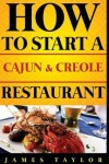 Book cover for How to Start a Cajun & Creole Restaurant