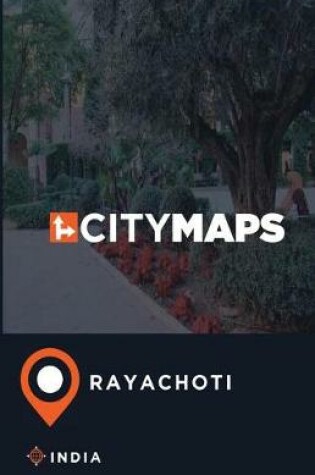 Cover of City Maps Rayachoti India