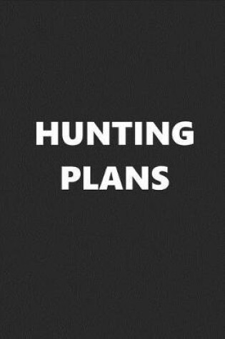 Cover of 2020 Daily Planner Sports Theme Hunting Plans Black White 388 Pages