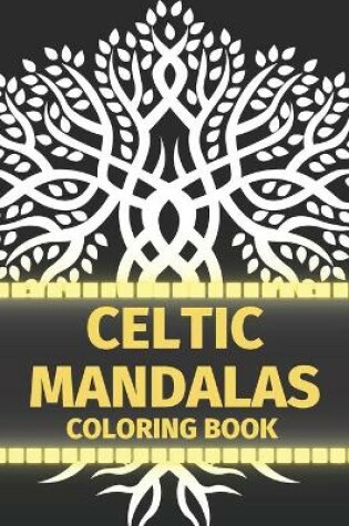 Cover of Celtic Mandalas Coloring Book