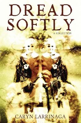 Book cover for Dread Softly