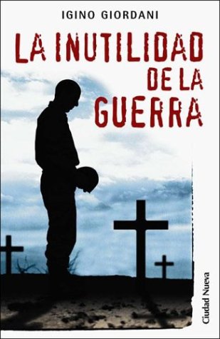 Book cover for La Inutilidad de La Guerra