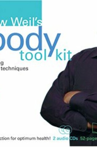 Cover of Dr. Andrew Weil's Mind-Body Toolkit