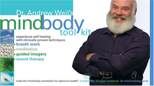 Book cover for Dr. Andrew Weil's Mind-Body Toolkit