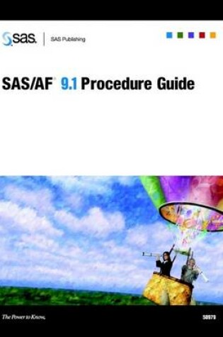 Cover of SAS/AF 9.1 Procedure Guide