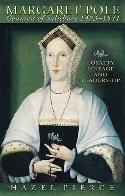 Book cover for Margaret Pole, Countess of Salisbury 1473-1541