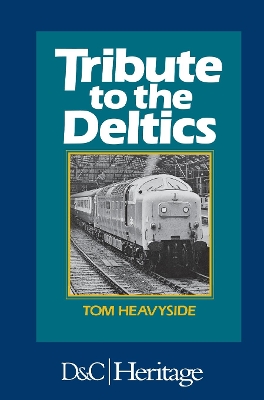 Book cover for Tribute to the Deltics