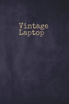 Book cover for Vintage Laptop