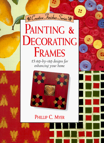 Cover of Painting and Decorating Frames