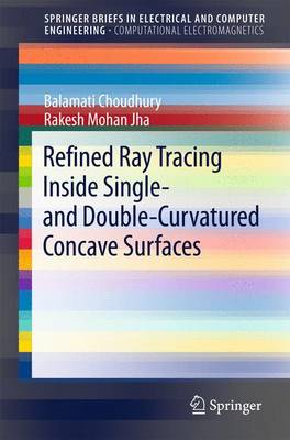 Book cover for Refined Ray Tracing inside Single- and Double-Curvatured Concave Surfaces