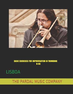 Book cover for Basic Exercices for Improvisation in Trombone N-55