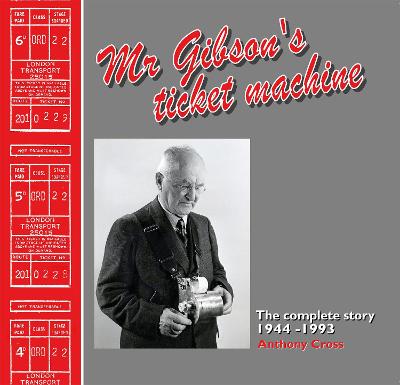 Book cover for Mr. Gibson's Ticket Machine