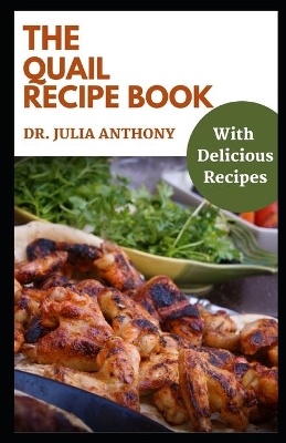 Cover of The Quail Recipe Book